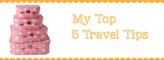 top 5 travel tips