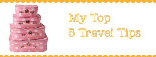 top 5 travel tips