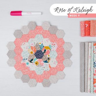 Rose of Kaleigh Sew Along Step 9